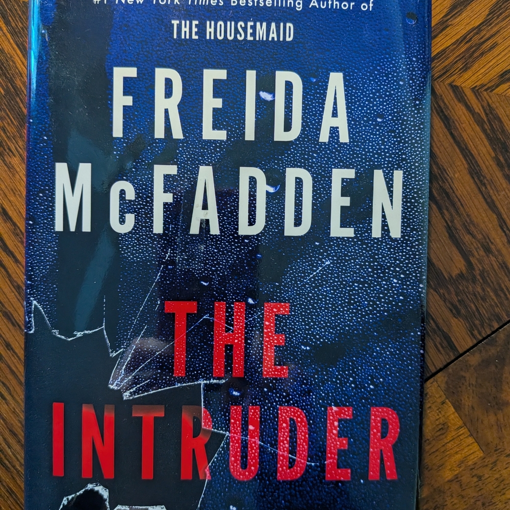 The Intruder By Freida McFadden